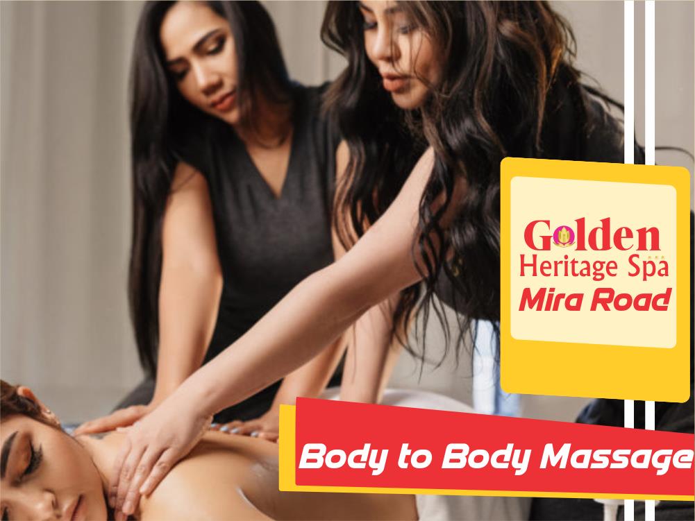 Body to Body Massage in Mira Road